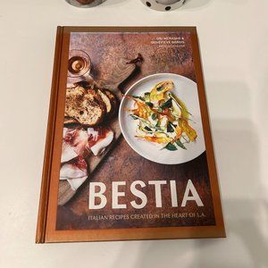 Bestia: Italian Recipes Created in the Heart of L.A. [A Cookbook]